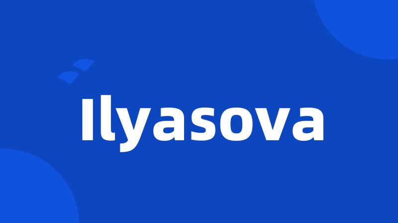 Ilyasova