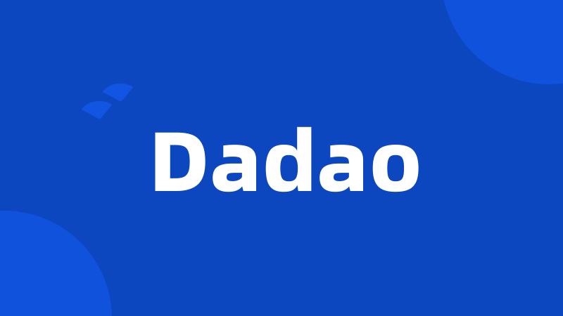 Dadao
