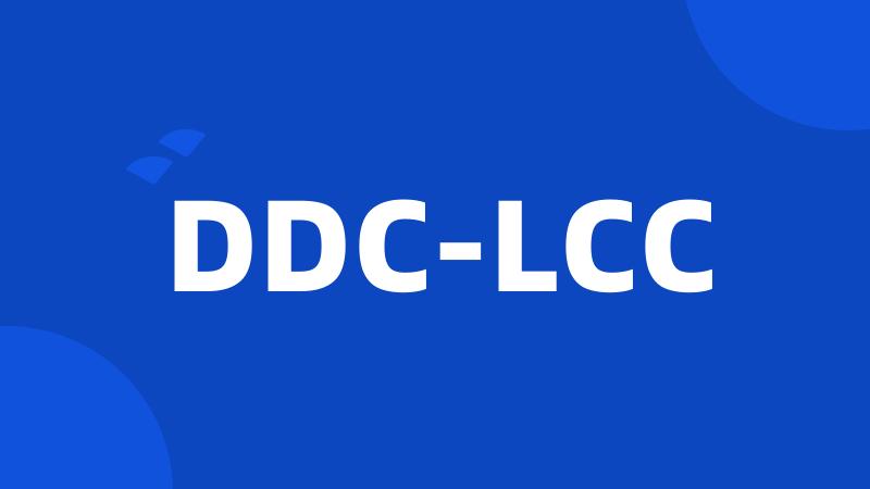 DDC-LCC