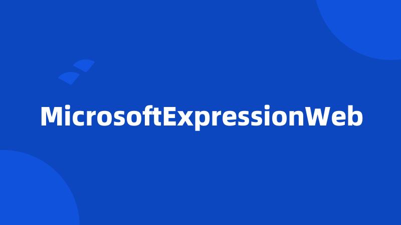 MicrosoftExpressionWeb