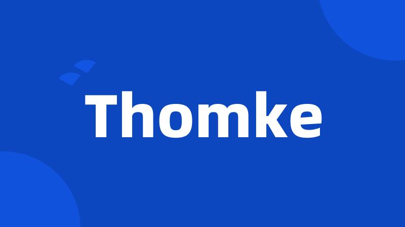 Thomke