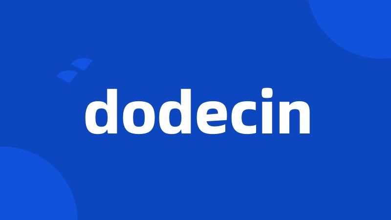 dodecin