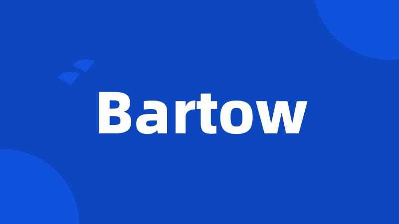 Bartow