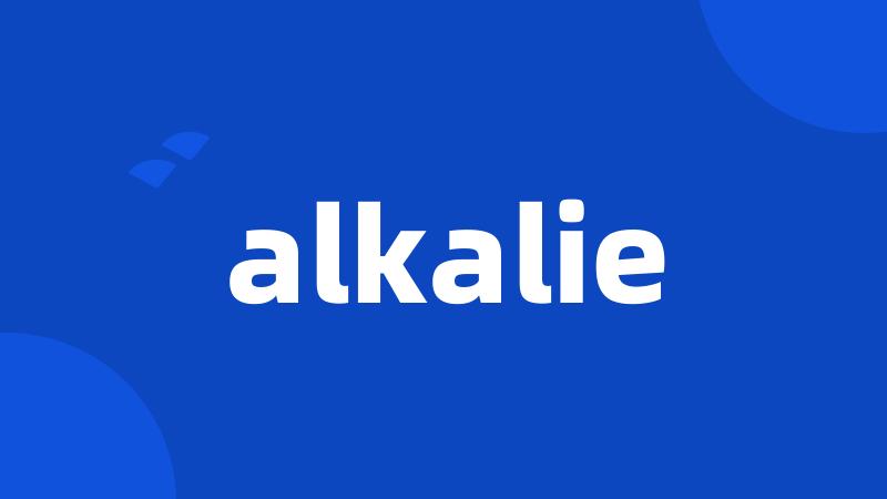 alkalie
