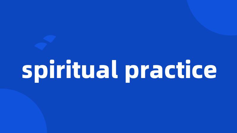 spiritual practice
