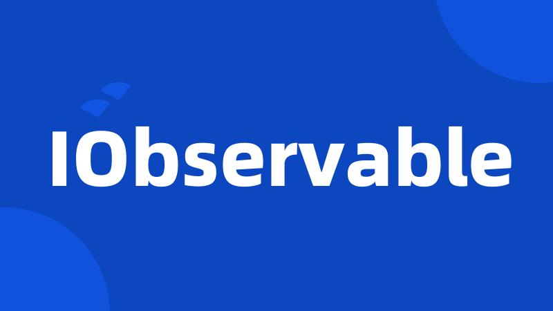IObservable