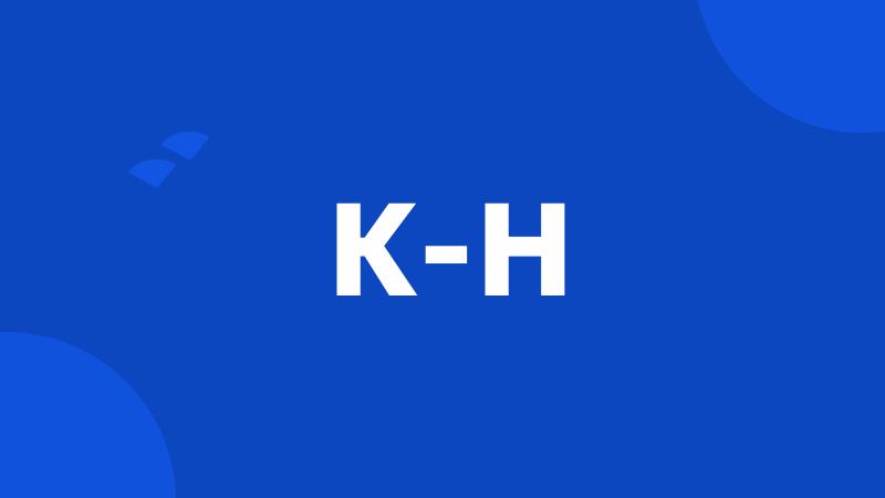 K-H