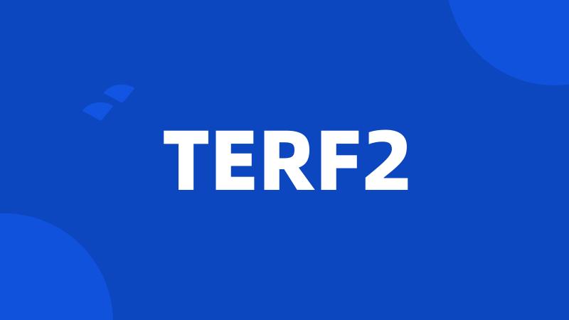 TERF2