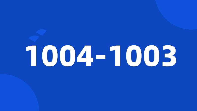 1004-1003
