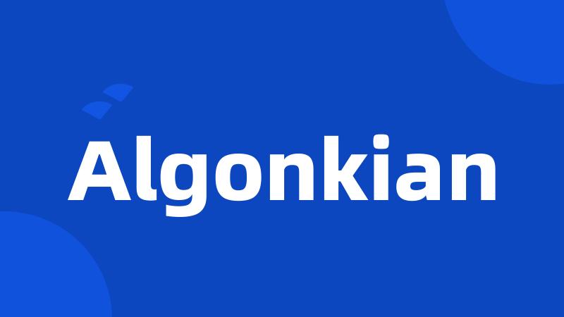 Algonkian