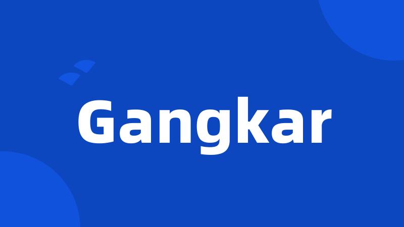 Gangkar