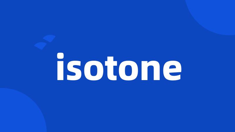 isotone