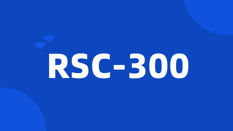 RSC-300