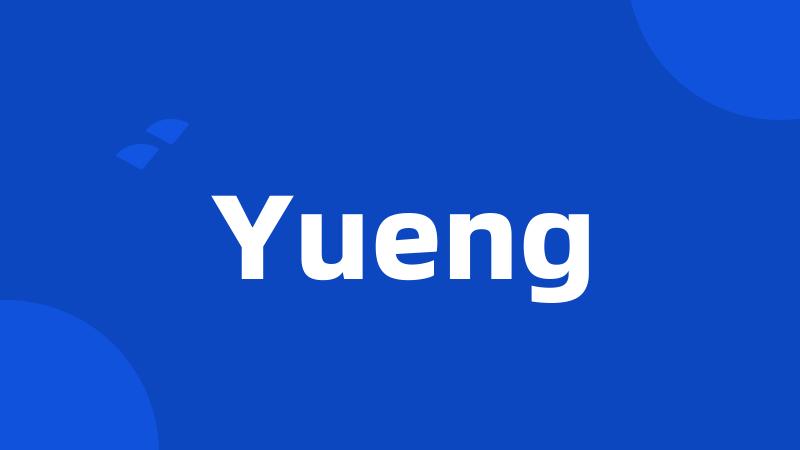 Yueng