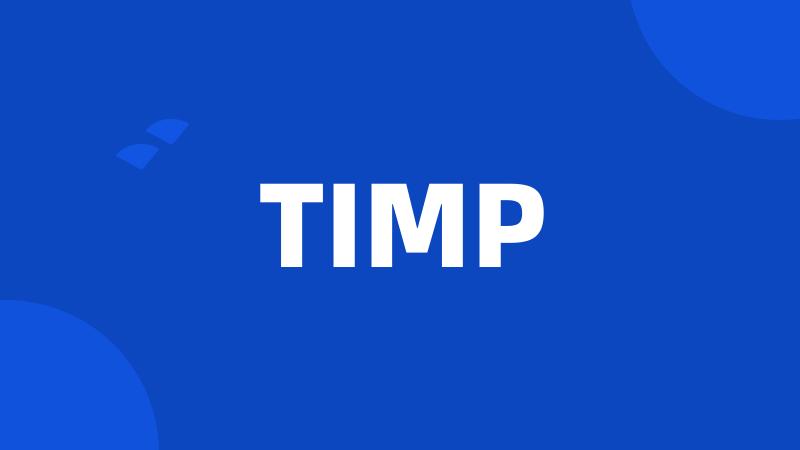 TIMP