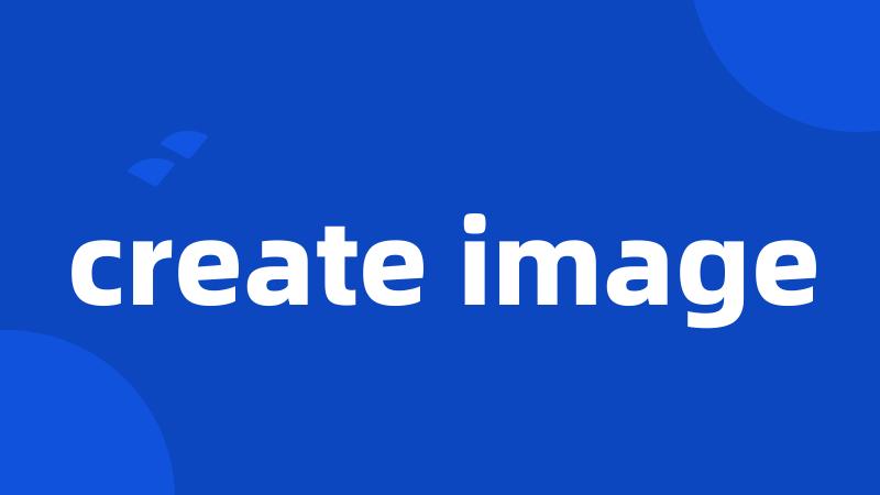 create image