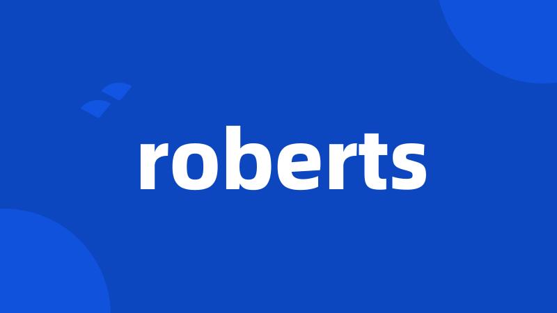 roberts