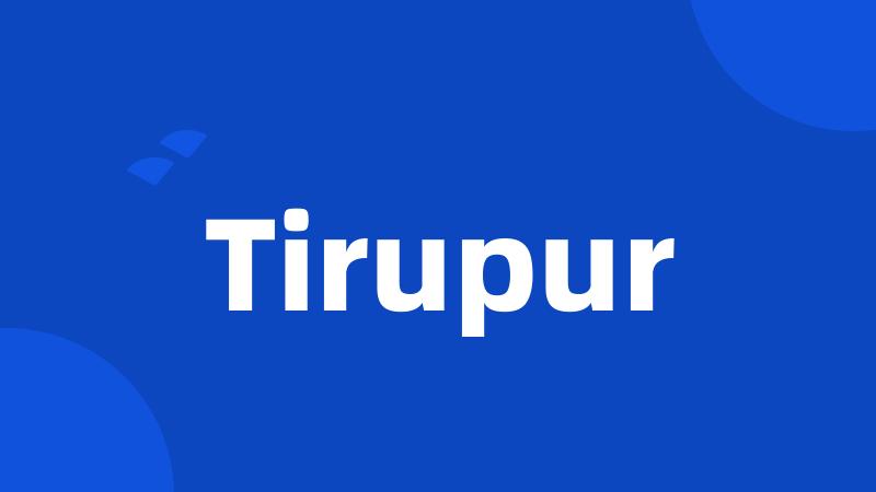 Tirupur