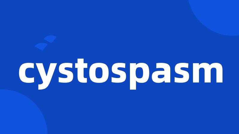 cystospasm