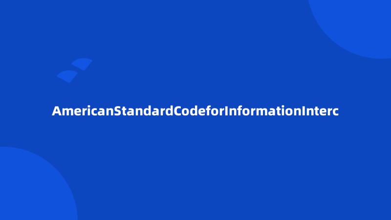 AmericanStandardCodeforInformationInterc