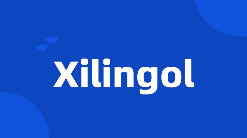 Xilingol