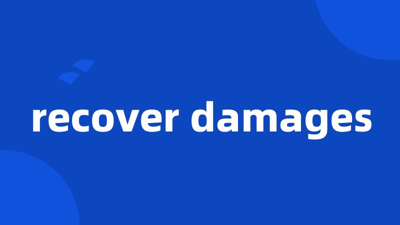 recover damages