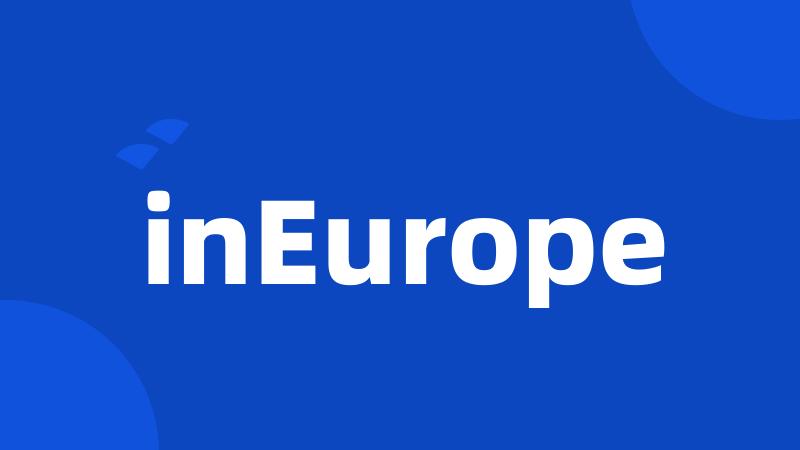 inEurope