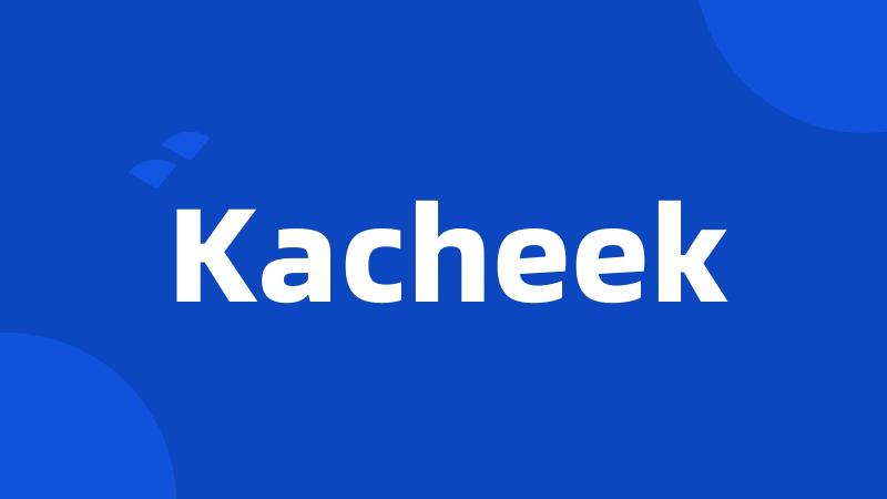 Kacheek