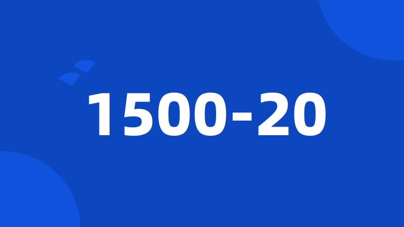 1500-20