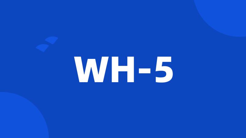 WH-5
