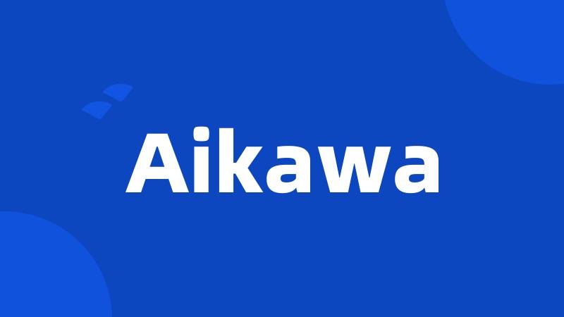 Aikawa