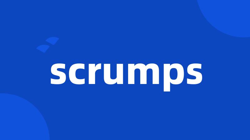 scrumps