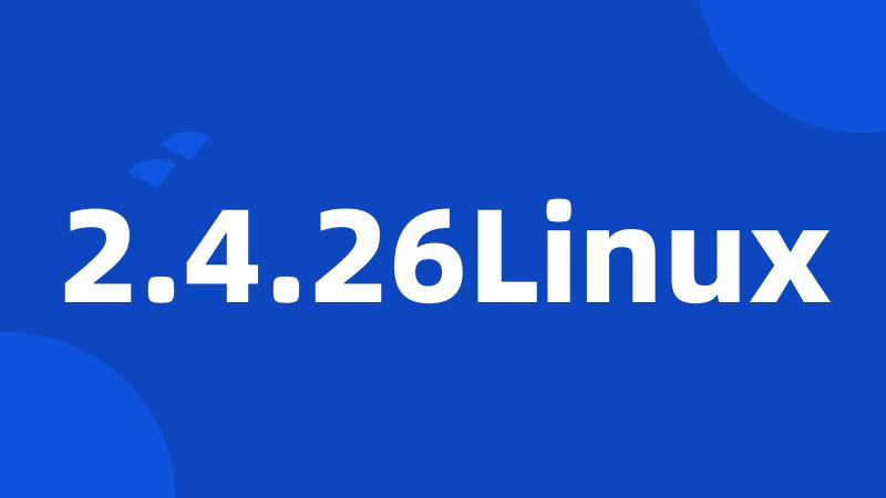 2.4.26Linux