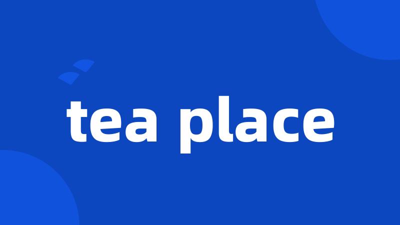 tea place