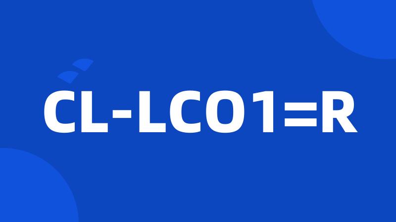 CL-LCO1=R