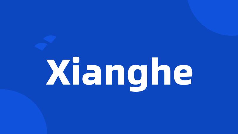 Xianghe