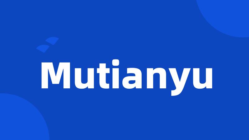 Mutianyu