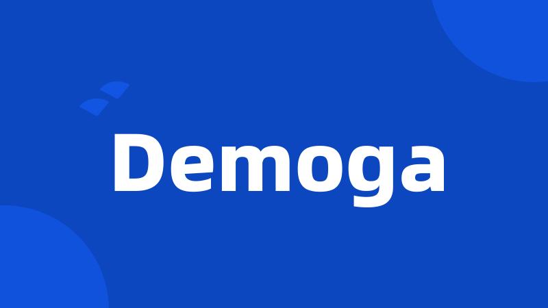 Demoga