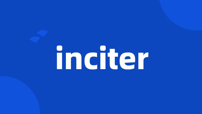 inciter