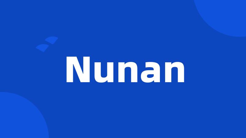 Nunan