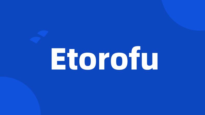 Etorofu