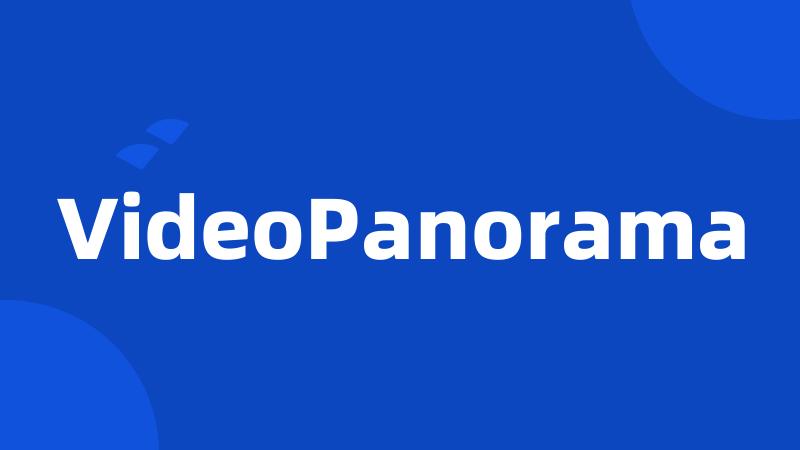 VideoPanorama