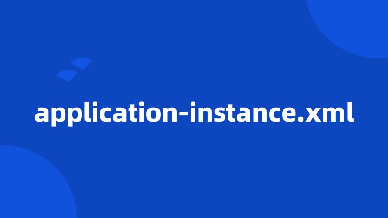 application-instance.xml