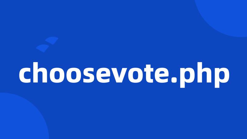 choosevote.php