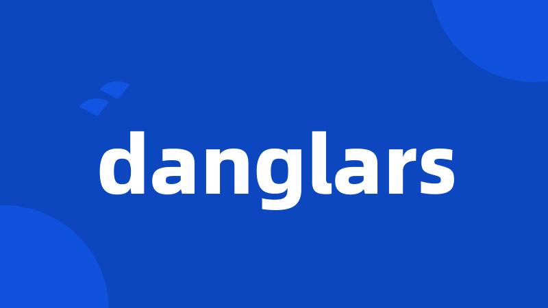 danglars