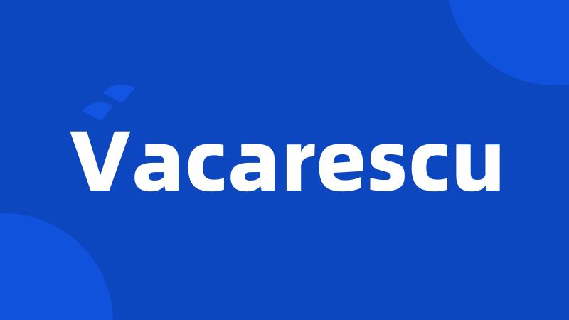 Vacarescu