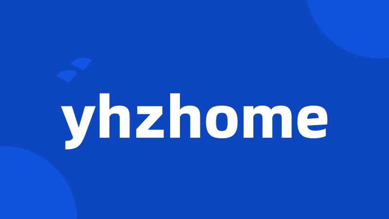yhzhome