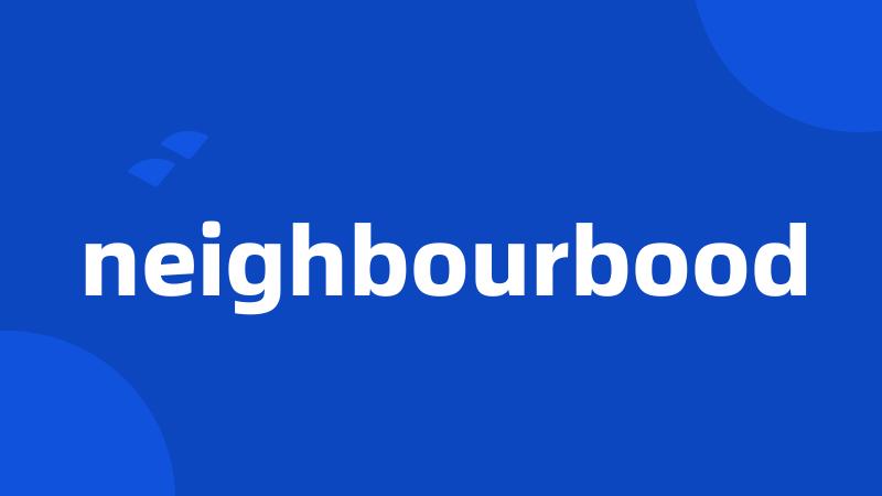 neighbourbood