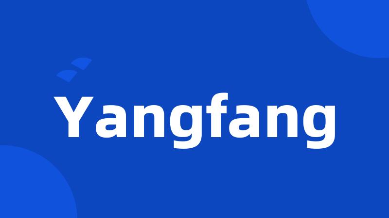 Yangfang