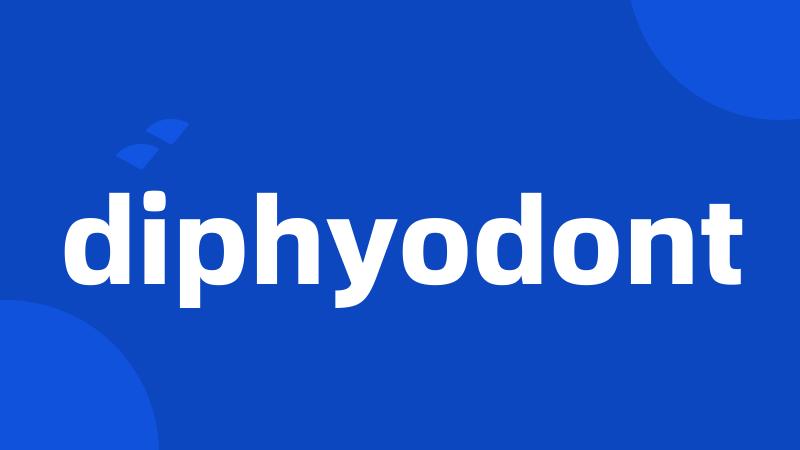 diphyodont